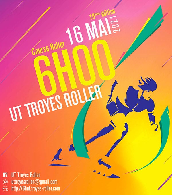 Affiche 6 Heures Troyes Roller 2021