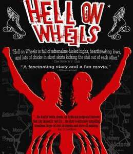 Documentaire : « Hell on Wheels » (2007)