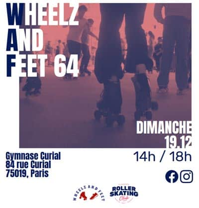 Wheelz And Feet #64 à Paris (75)