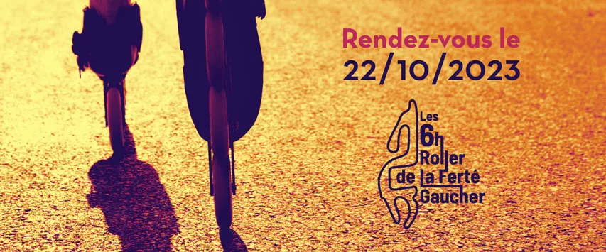 Bandeau des 6 heures roller de la Ferté-Gaucher 2023