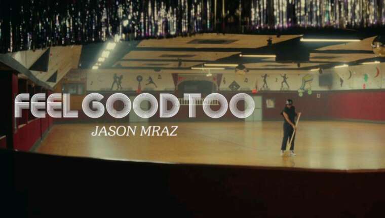 Clip : Jason Mraz &#8211; Feel Good Too