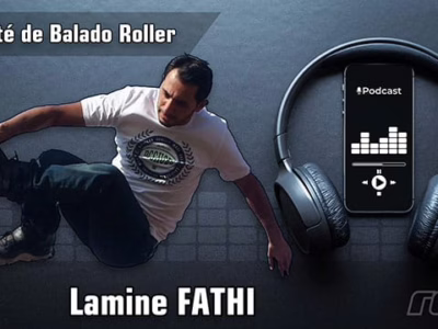 Podcast : Lamine Fathi, spécialiste de la rampe en roller (1/2)