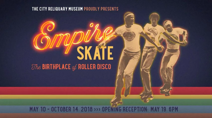 Exposition « Empire Skate : The Birthplace of Roller Disco »