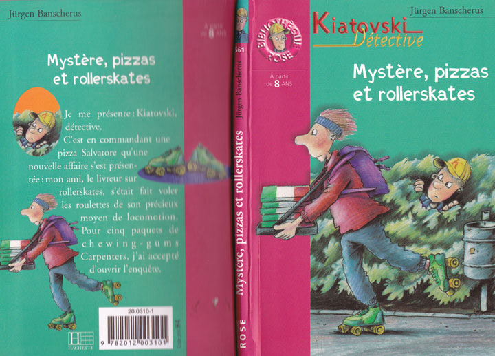 Livre : Kiatovski, détective: Mystère, pizzas et rollerskates