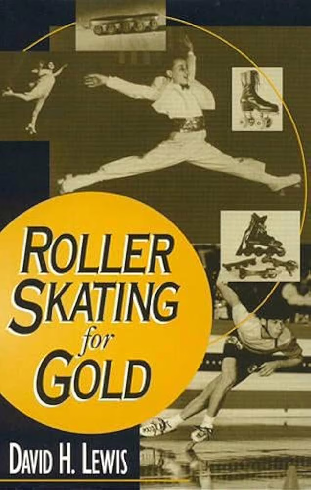 Livre : Roller Skating for Gold (Etats-Unis)