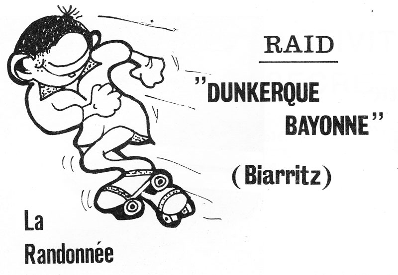 Raid roller Dunkerque et Bayonne en patins à roulettes en 1981