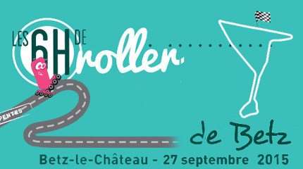 Challenge des 6 heures Roller : 6h de Betz 2015
