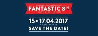 Tournoi de Roller Derby Fantastic Eight 2017 à Metz (France)