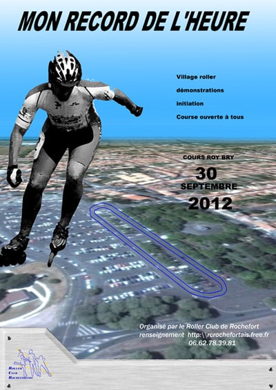 Mon record de l&rsquo;heure roller 2012 à Rochefort (17)