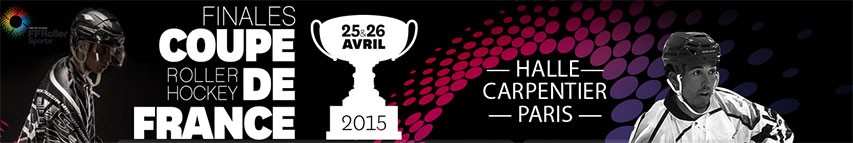 Live : Les finales de la Coupe de France de roller hockey 2015 en direct