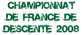 championnat france descente 2008