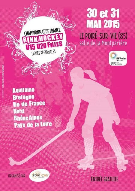 Championnat de France rink Hockey dames U15 / U20 2015 au Poiré-sur-Vie (85)