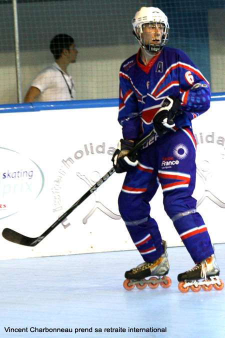 Dernier match de la France au mondial RILH 2011 Vincent Charbonneau prend sa retraite internationale à l'issue du championnat du monde de roller hockey 2011