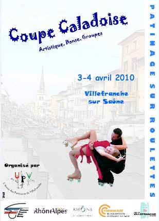 Coupe Caladoise de patinage artistique sur roulettes 2010 à Villefranche / Saône (69)
