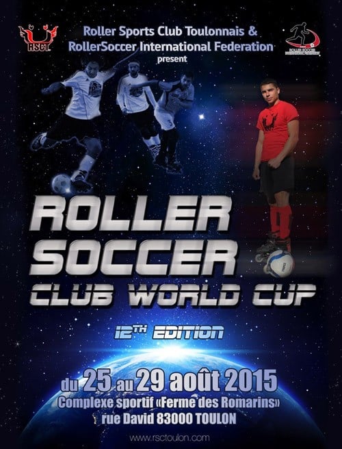 Coupe du Monde des clubs de Roller Soccer 2015 à Toulon (France)