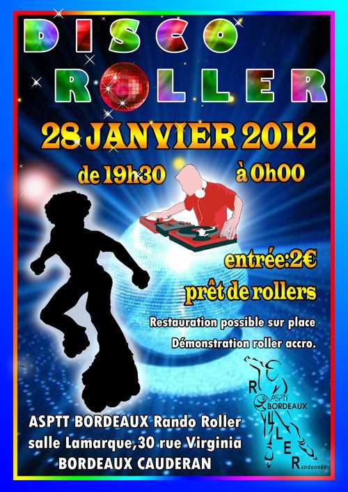 Soirée Roller-Disco 2012 à Bordeaux (33)