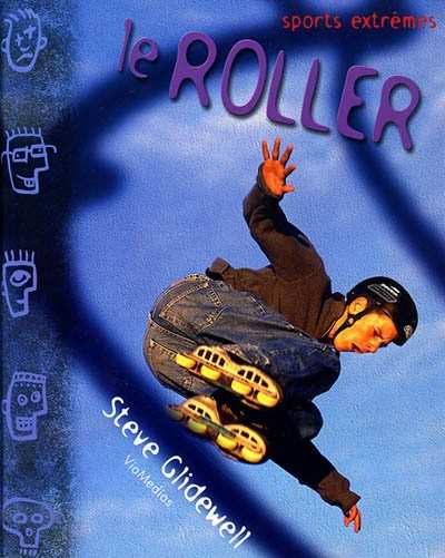 Ouvrage : « Le roller »