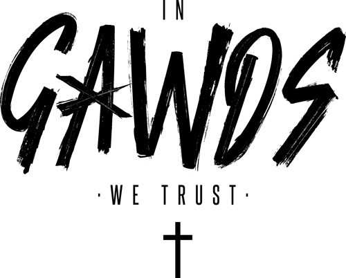 In Gawds we Trust