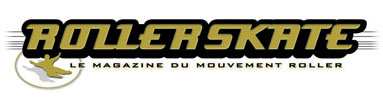Magazine : la fin de Rollerskate