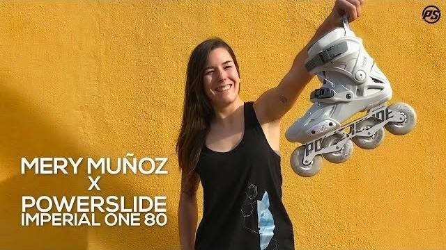Mery Muñoz X Powerslide Imperial One 80