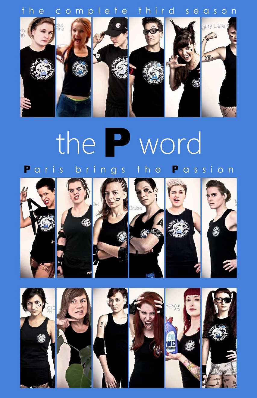 The P World &#8211; La Saison 3 Complète (Paris brings the Passion)