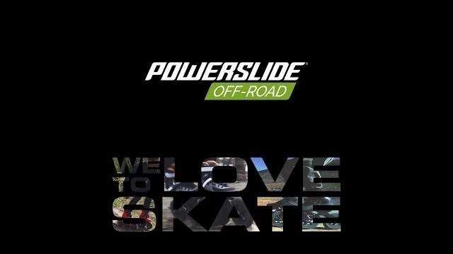 Le meilleur du roller tout-terrain 2017 avec Powerslide