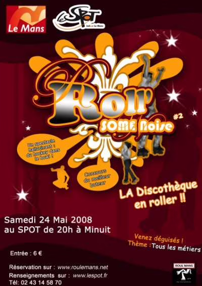 Soirée Roller Roll&rsquo; Some Noise 2008 au Mans (72)