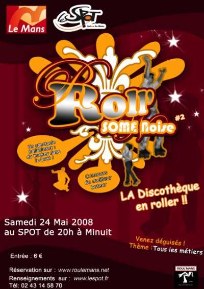 Soirée Roller Roll&rsquo; Some Noise 2008 au Mans (72)