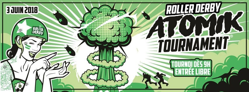 Roller Derby Atomik Tournament 2018 à Saint-Paul-Trois-Châteaux (26)
