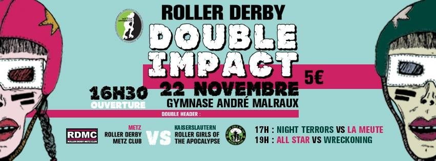Roller Derby Double Impact à Metz