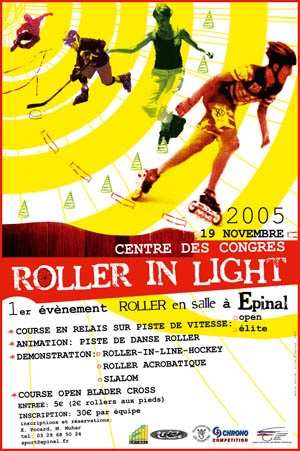 Roller In Light à Epinal le 19 novembre 2005