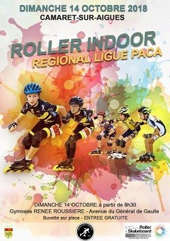 Roller indoor Régional PACA 2018 à Camaret-sur-Aigues (84)