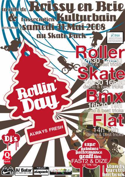 Rollin&rsquo; Day 2008 à Roissy-en-Brie (77)