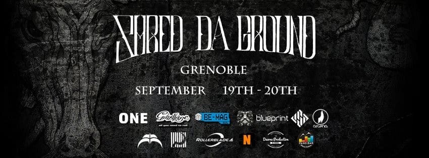 Shred Da Ground 2015 à Grenoble (38)