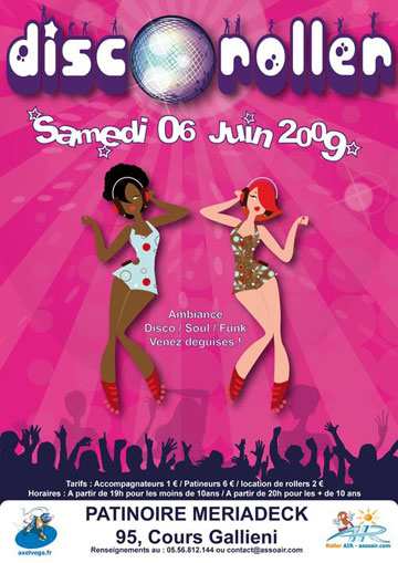 Disco Roller géante 2009 à Bordeaux (33)