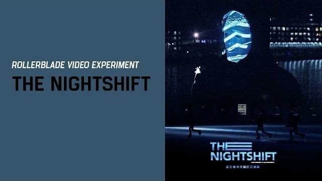 video nightshift rollerblade