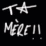 « Ta mère » (freestyle slalom)