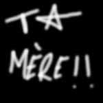 « Ta mère » (freestyle slalom)