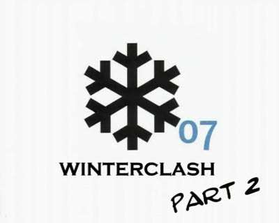 Winterclash 2007 &#8211; ReL Part 2